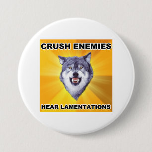 Courage Wolf Crush Enemies Ronde Button 7,6 Cm
