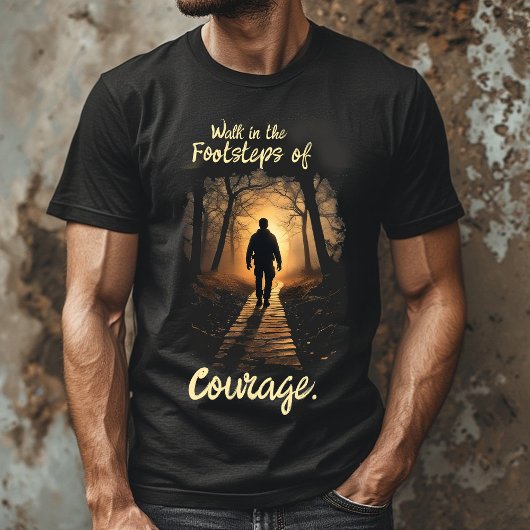 Courageous Faith Quote Tee | Spiritual Motivation  T-shirt