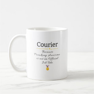 Courier Freaking Geweldige functietitel Koffiemok