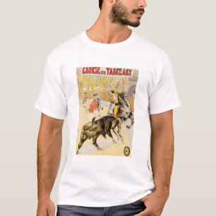 Course de Taureaux  1907 Bull Fighting AD P T-shirt