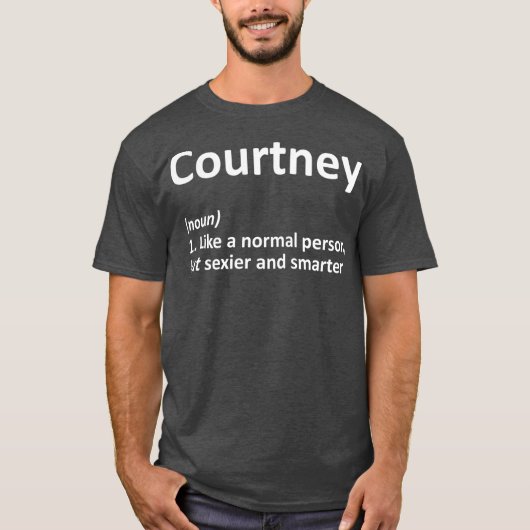 COURTNEY Definition Personalized Funny Birthday T-shirt (Voorkant)