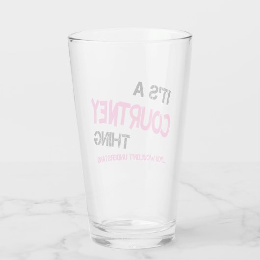 Courtney ding dat je niet zou begrijpen glas (Achterkant)