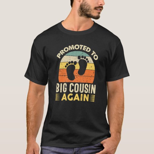 Cousin Again Promoted to Big Cousin Again Pregnan T-shirt (Voorkant)