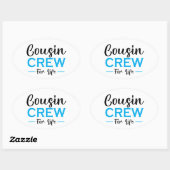 COUSIN-BEMANNING VOOR HET LEVEN OVALE STICKER (Vel)