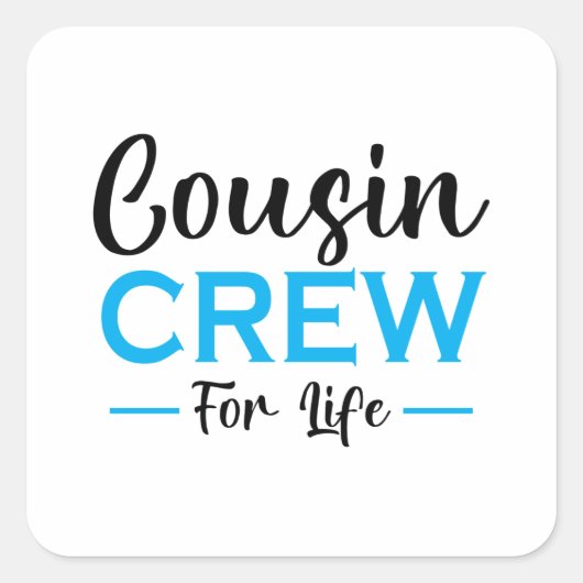 COUSIN-BEMANNING VOOR HET LEVEN VIERKANTE STICKER (Voorkant)