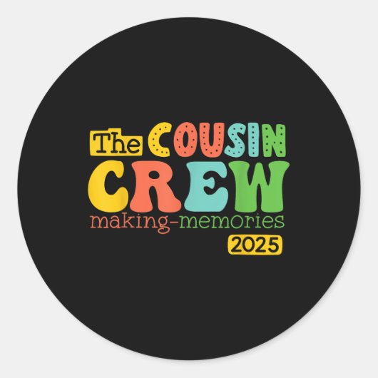 Cousin Crew 2025 Herinneringen maken Zomervakantie Ronde Sticker (Voorkant)