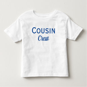 Cousin Crew Custom Toddler T-shirt