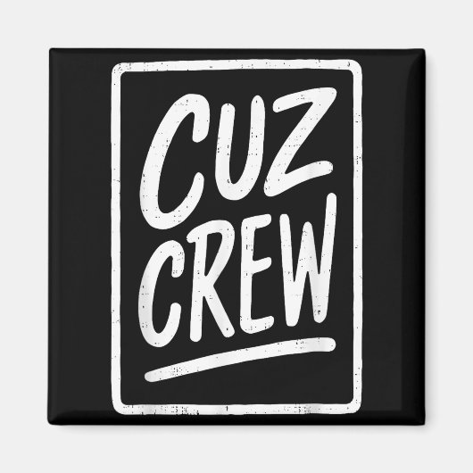 Cousin Crew Family Matching Funny Cousin Squad Tee Magneet (Voorkant)