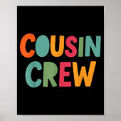 Cousin Crew Family Matching Funny Cousin Team Girl Poster (Voorkant)