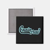 Cousin Crew Magneet (Voorkant / Achterkant)