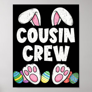 Cousin Crew Paashaas Familie Matching Grappig Gelu Poster