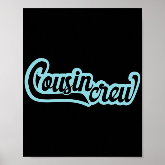 Cousin Crew Poster (Voorkant)