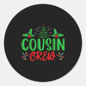 Cousin Crew T Shirt_1  Ronde Sticker (Voorkant)