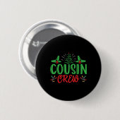 Cousin Crew T Shirt Ronde Button 5,7 Cm (Voorkant /achterkant)
