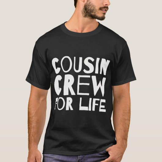 Cousin Crew voor Life Matching T-shirt (Voorkant)