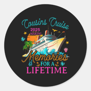 Cousin Cruise 2025 Herinneringen maken voor een le Ronde Sticker