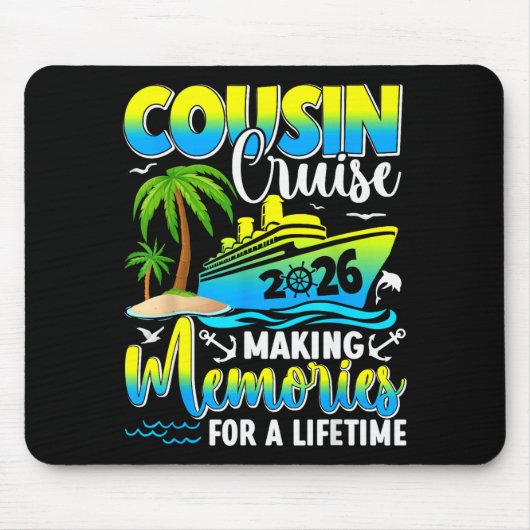 Cousin Cruise 2026 Making Memories For A Lifetime Muismat (Voorkant)