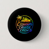 Cousin Cruise Crew Trocal Summer Vacation Matching Ronde Button 5,7 Cm (Voorkant)