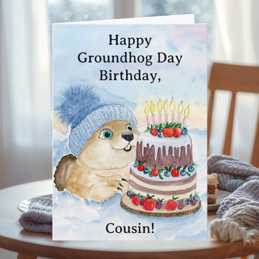 Cousin Happy Groundhog Day Birthday  Kaart