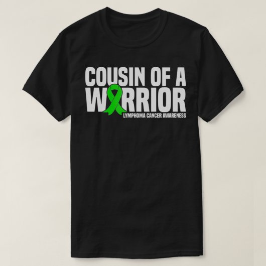 Cousin of a Warrior Lymphoma Cancer Awareness  T-shirt (Design voorkant)