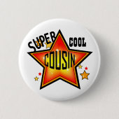 Cousin Super Cool Star Funny Button (Voorkant)