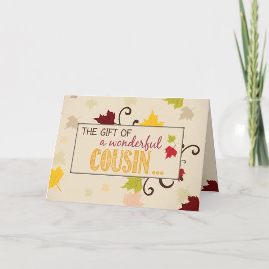 Cousin Thanksgiving Gift Fall Leaves Feestdagen Kaart (Voorkant)