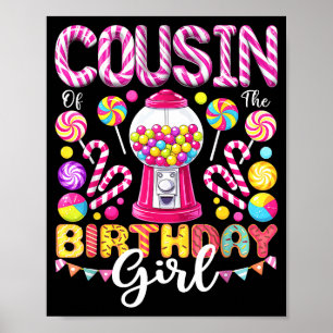 Cousin van het jarige meisje zoete snoep verjaarda poster