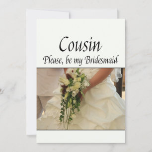 Cousin, wees alsjeblieft bruidsmeisje kaart
