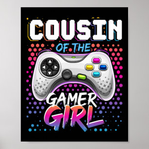 Cousine van de Gamer Girl bijpassende videogeboren Poster