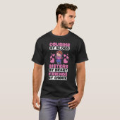 Cousins By Blood Sisters By Heart Friends By Cho T-shirt (Voorkant volledig)