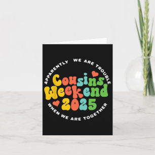 Cousins Crew 2025 Familie Vakantie Weekend Vakanti Kaart