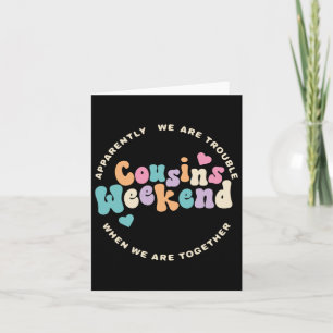 Cousins Crew 2025 Familie Vakantie Weekend Vakanti Kaart
