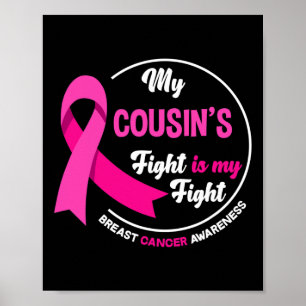 Cousin's Fight Is My Fight Neef Borstkanker Aw Poster