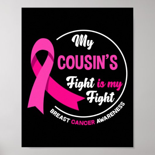 Cousin's Fight Is My Fight Neef Borstkanker Aw Poster (Voorkant)