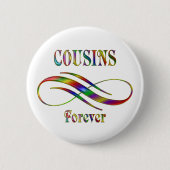 Cousins Forever Ronde Button 5,7 Cm (Voorkant)