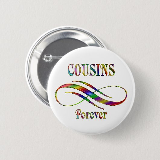 Cousins Forever Ronde Button 5,7 Cm (Voorkant /achterkant)
