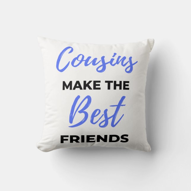 Cousins maken de beste vrienden 2 kussen (Voorkant)