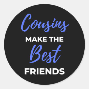 Cousins maken de beste vrienden ronde sticker