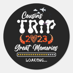 Cousins Trip 2023 Grote Herinneringen Laden Vakant Ronde Sticker