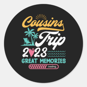 Cousins Trip 2023 Grote Herinneringen Vakantie Nee Ronde Sticker