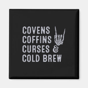 Covens Coffins vloeken Cold Brew Herfst Halloween Magneet