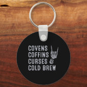 Covens Coffins vloeken Cold Brew Herfst Halloween Sleutelhanger (Voorkant)