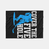 Cover The Five Hole Funny Hockey Goalie  Fleece Deken (Voorkant (Horizontaal))