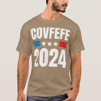 COVFEFE 2024 T-SHIRT