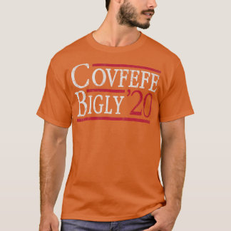 Covfefe Bigly 2020 verkiezing Biden T-shirt