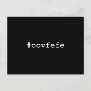 #covfefe covfefe Trump Text Meme President Briefkaart
