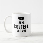 covfefe geen oorlog koffiemok (Links)