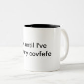Covfefe Joke Coffee Mok (Voorkant rechts)