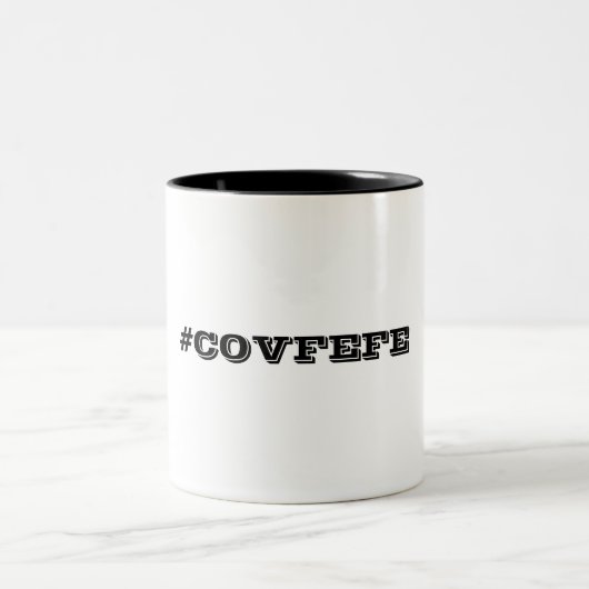 #COVFEFE MOK (Center)