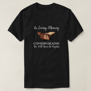 COVID19 in Loving Memory, zwart T-shirt